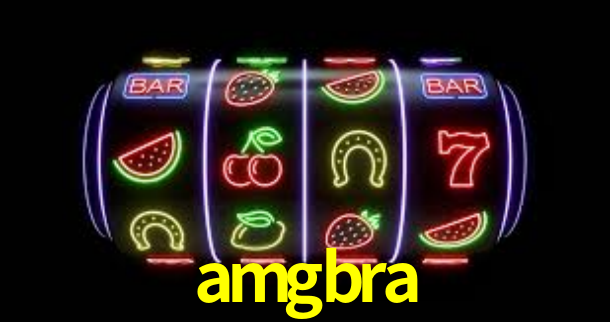 amgbra,amgbra bet